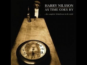 #HARRY NILSSON AS TIME GOES BY