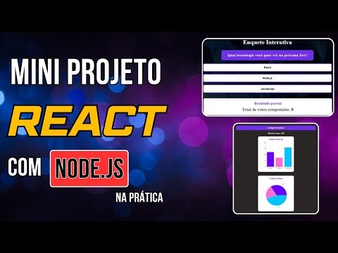 Mini Projeto Enquete com React e Node.js do Zero | Backend, Frontend e Gráficos (Projeto Completo)