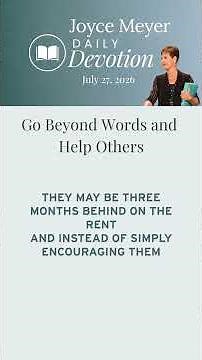 Go Beyond Words and Help Others | Daily Devotion from Joyce Meyer