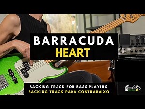 Barracuda - Heart - Backing Track Bass Tab Play Along - Tablatura Para Contrabaixo