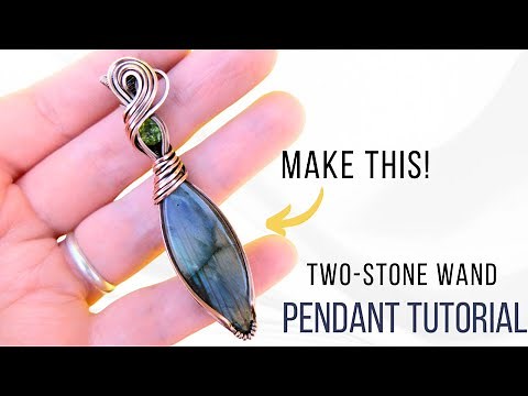 Make this Beautiful Two-Stone Wand Pendant with Marquise and Faceted Stones- Wire Wrapping Tutorial!