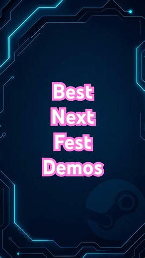 🔥 BEST Steam Next Fest Demos You NEED to Try!