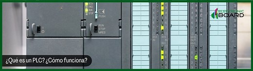 ¿Qué es un PLC? ¿Cómo funciona? • Electronic Board