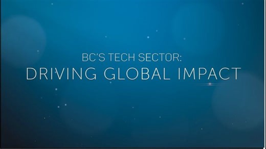 The Voice of BC's Entrepreneurs - BC's Tech Sector Driving Impact