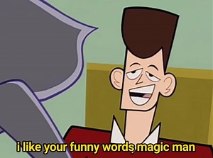 I Like Your Funny Words, Magic Man