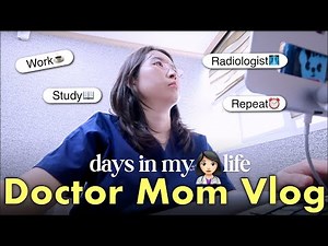 Doctor Diaries👩🏻‍⚕️ My Realistic Everyday Life: Work, Study & Mom Duties