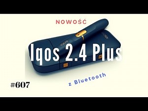 IQOS 2.4 Plus - Heating Tobacco. Test and Instructions.