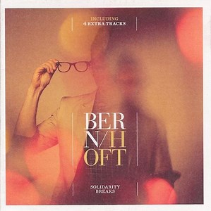Bernhoft - Solidarity Breaks