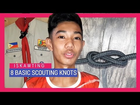 ISKAWTING: 8 BASIC SCOUTING KNOTS