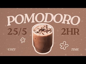 𝐼𝒸𝑒𝒹 𝑀𝑜𝒸𝒽𝒶 ☕ 𝟸𝟻/𝟻 𝟺𝚂𝙴𝚃𝚂 𝟸𝙷𝚁 | pomodoro focus timer | cozy jazz | study with me
