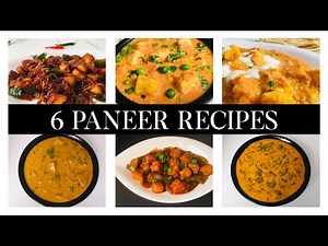 Paneer Recipes | 6 Easy Paneer Recipes | Tasty Recipes