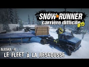 [Let's Play FR] Snowrunner en Difficile #15 - Le Fleet à la rescousse