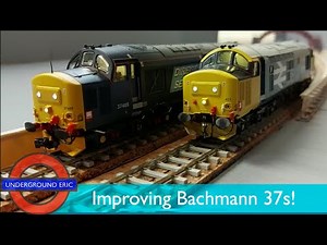 Bachmann class 37 upgrade walk through - HOW TO!