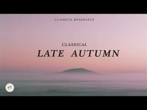 Classical late autumn - Relaxing piano music for good sleep🍂🍂🍂