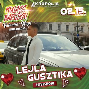 36K views · 405 reactions | Szombat este MULASS BARCIKA! LEJLA▫️GUSZTIKA #LIVESHOW ️ 22:30-ig 2000 Ft a belépő!  https://fb.com/events/1164829175272684 | Akropolis Disco | Facebook
