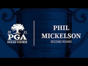 Phil Mickelson Round 2 Highlights: 2021 PGA Championship at The Ocean Course