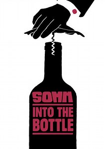 SOMM: Into the Bottle Trailer