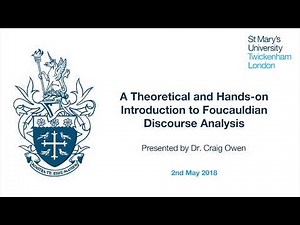 Craig Owen - A Theoretical and Hands-on Introduction to Foucauldian Discourse Analysis
