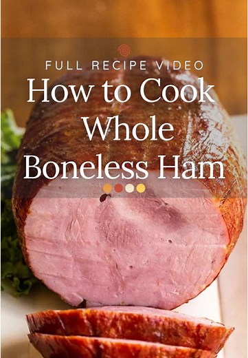 How to Cook Whole Boneless Ham with Glaze