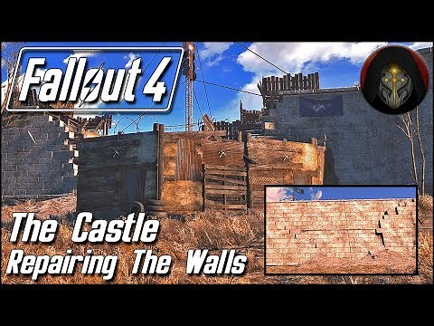 Fallout 4 | THE CASTLE - Repairing the Walls