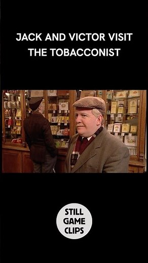 Jack And Victor Visit The Local Tobacconist | Still Game Clips