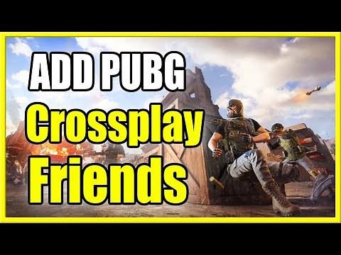 How to ADD CROSSPLAY FRIENDs on PUBG PS4 or XBOX (Playersunknown Battlegrounds)