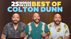 Colton returns for more clue-crushing, joke-slinging brilliance in this second compilation. These back-to-back episodes showcase his ability to stay cool under pressure—and keep everyone else laughing along the way. | 25 Words or Less