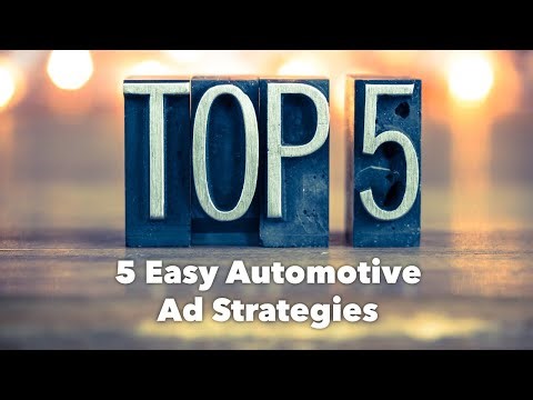 5 Easy Automotive Ad Strategies