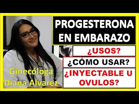 PROGESTERONE USES IN PREGNANCY, BY GYNECOLOGIST DIANA ALVAREZ
