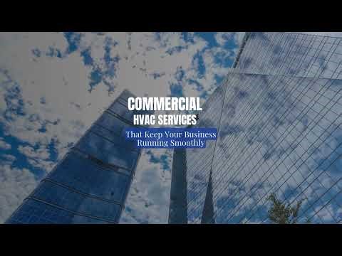 Commercial HVAC Explained: What Every Business Owner Should Know