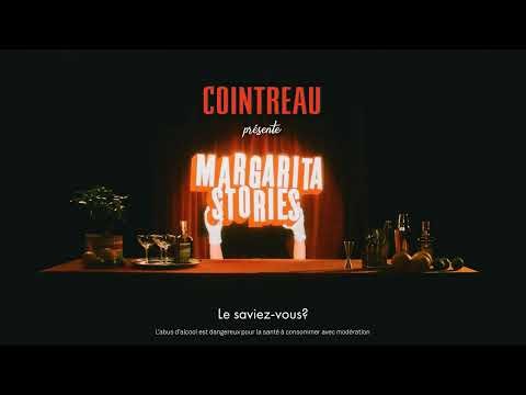 Cointreau - Margarita Stories - Episode 1 : La Margarita Originale