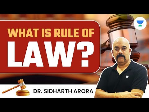 What is Rule of Law? Crack UPSC CSE | Dr. Sidharth Arora