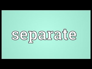 Separate Meaning