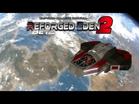 REFORGED EDEN 2 HAS TAKEN OVER!! | Empyrion Galactic Survival