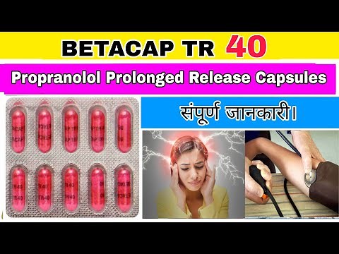 Propranolol Prolonged Release Capsules 40 mg | Betacap TR 40 Capsule (High BP)