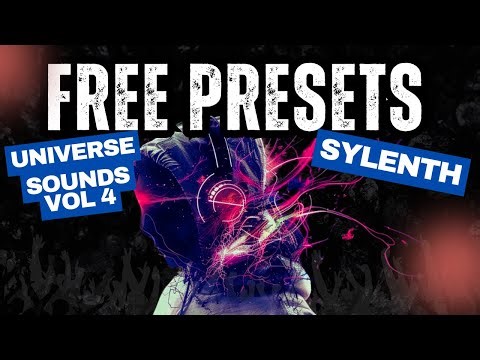 🎧 Sylenth1 Universe Sounds + Free Sylenth Presets Vol 4