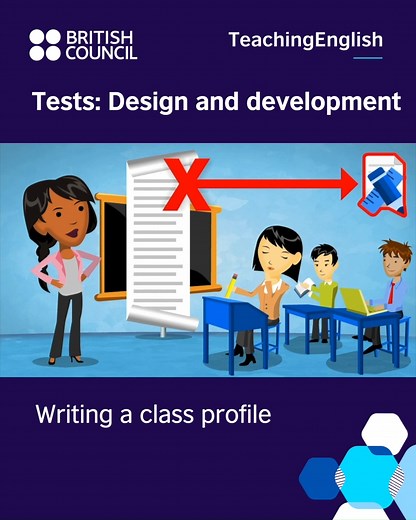 Do you have a class profile at hand when writing a test for your learners? #TeachingEnglish #AssessingLearning | TeachingEnglish - British Council