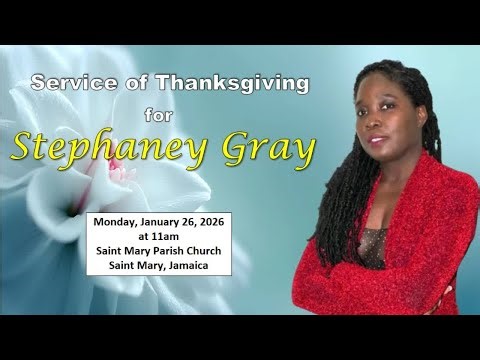 Service of Thanksgiving for Stephaney Gray