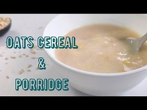 How to Make Oats Cereal and Porridge | oats cereal and porridge recipe for 6+month baby | baby food