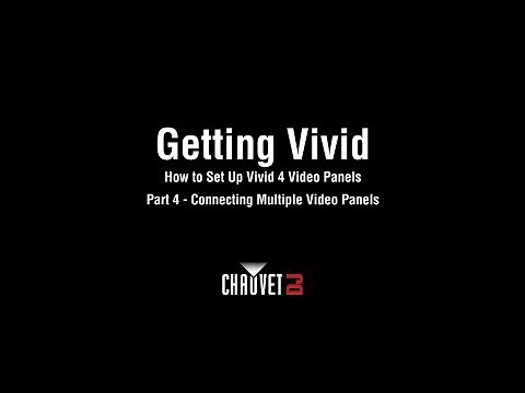 Getting Vivid How to Set Up Vivid 4 Video Panels Part 4 - Connecting Multiple Video Panels