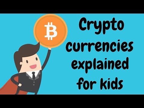 Cryptocurrencies explained for kids!
