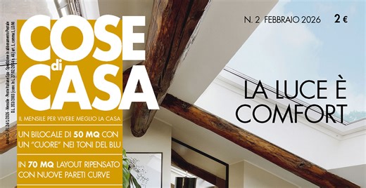 Cose di Casa di febbraio 2026, in edicola dal 24 gennaio - Cose di Casa
