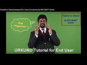 Tutorial on Urkund prepared for Indian Universities by INFLIBNET Centre