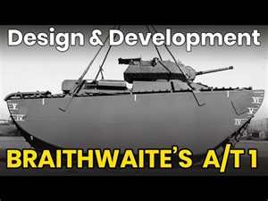 Braithwaite's A/T 1 - Tank Design & Development