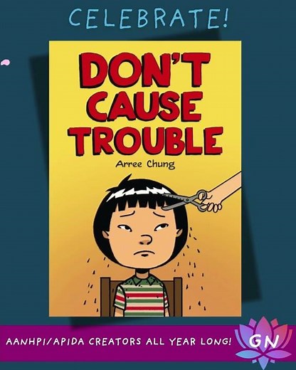 GRAPHIC NOVELS - Four Coming of Age stories by AANHPI/APIDA Creators