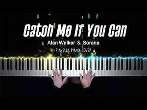 Alan Walker & Sorana - Catch Me If You Can | Piano Cover by Pianella Piano
