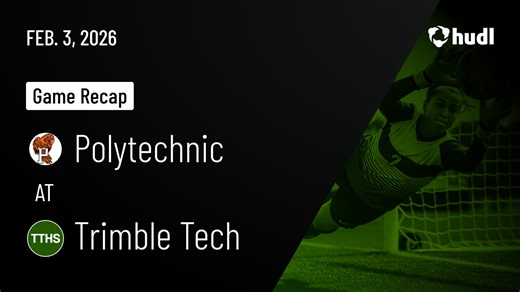 Polytechnic High School • Watch Now