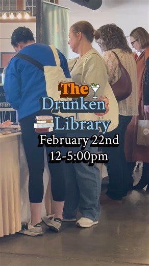 Join us on February 22nd for The Drunken Library Market. 📖🛍️ 🛍️Variety of Vendors 🎟️FREE TO ATTEND 🍸Delicious Drinks 📖Books and Authors #bookloversoftiktok #booktok