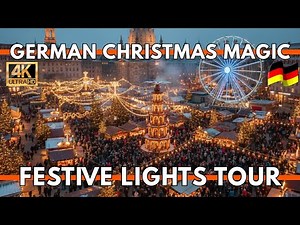 Germany’s Best Christmas Markets 4K | Dresden, Leipzig & Berlin Festive Lights