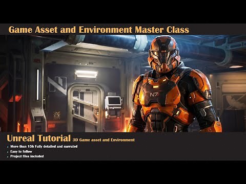 Game asset and Environment Master Class